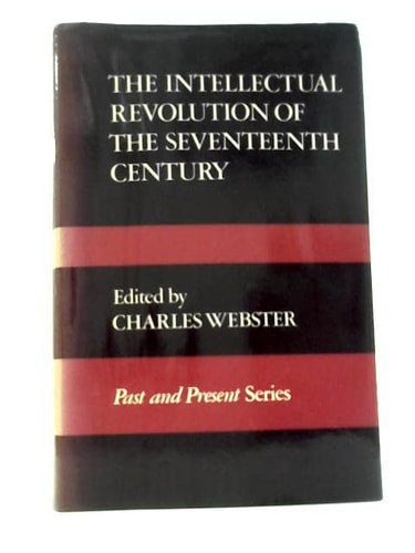 The Intellectual Revolution of the Seventeenth Century