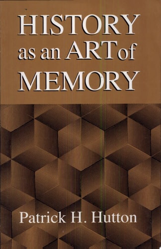 History As an Art of Memory