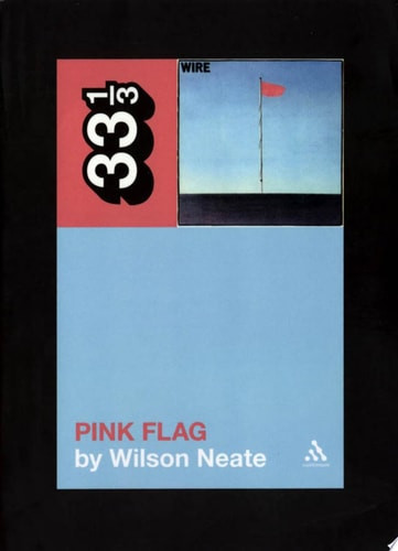 Wire's Pink Flag