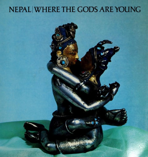 Nepal: Where the Gods Are Young