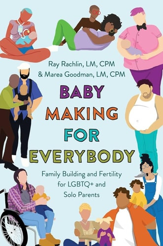 Baby Making for Everybody