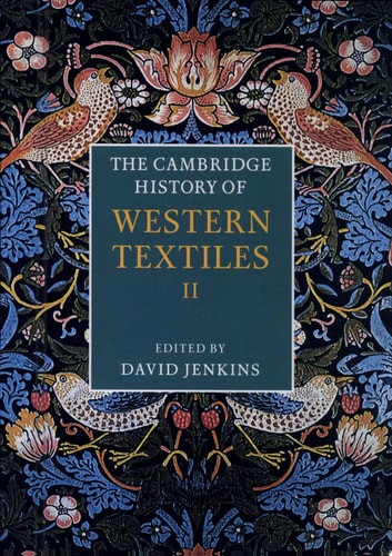 The Cambridge History of Western Textiles