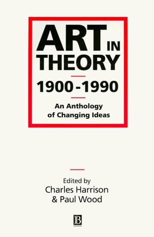 Art in Theory 1900-1990