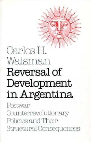 Reversal of Development in Argentina