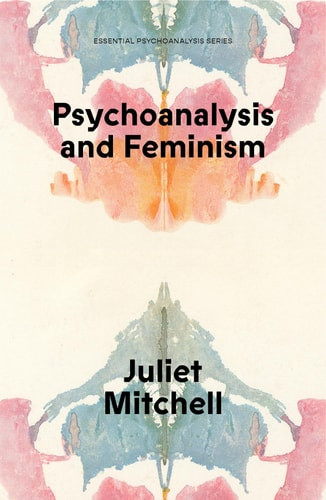 Psychoanalysis and Feminism