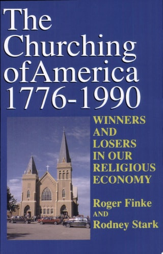 The Churching of America, 1776-1990