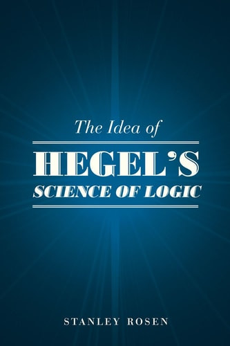 Idea of Hegel's Science of Logic