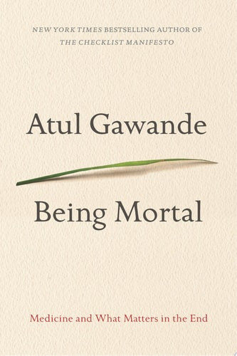 Being Mortal | | 9780805095159