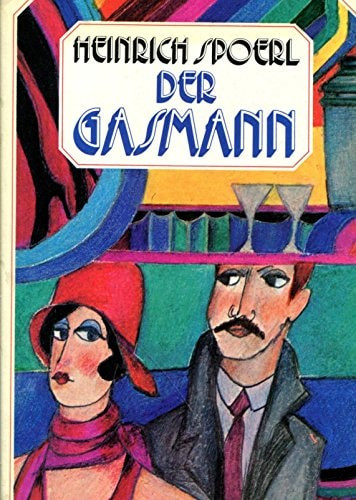 Der Gasmann: Ein heiterer Roman