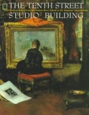 Tenth Street Studio Building: Artist Entrepreneurs from the Hudson River School to American Impressionism