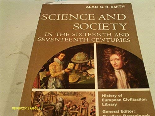 Science & Society in the Sixteenth & Seventeenth Centuries