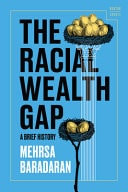 The Racial Wealth Gap