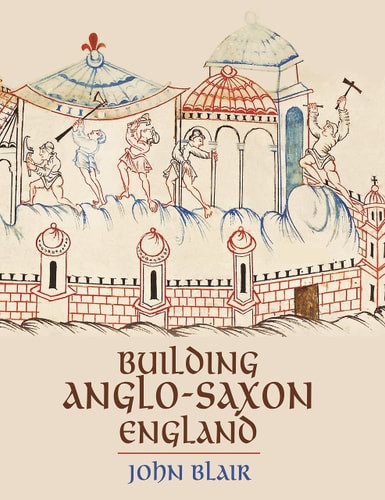 Building Anglo-Saxon England | | 9780691162980