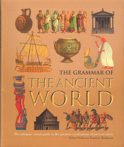 The        Grammar of the Ancient World