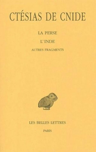 La Perse / L'Inde: Autres Fragments (French and Greek Edition)