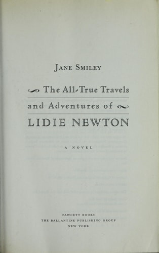 The All-True Travels and Adventures of Lidie Newton