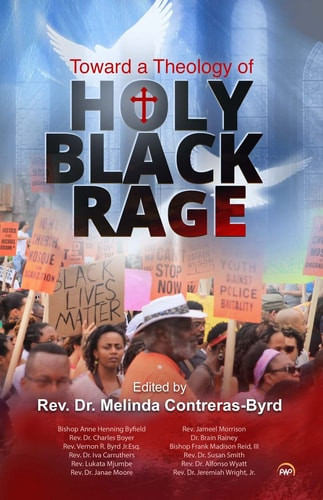 Towards a Theology of Holy Black Rage