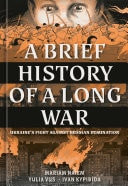 Brief History of a Long War