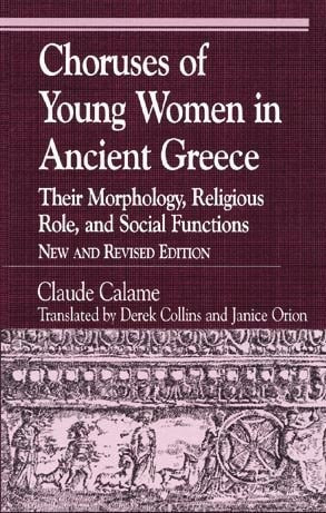 Choruses of Young Women in Ancient Greece
