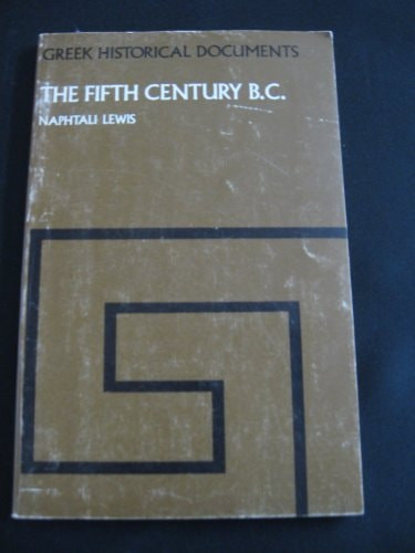 The fifth century B.C (Greek historical documents)