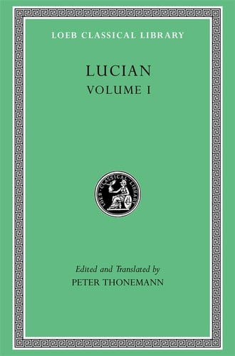 Lucian, Volume I
