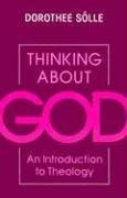 Thinking About God: An Introduction to Theology