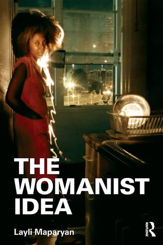 The        Womanist Idea