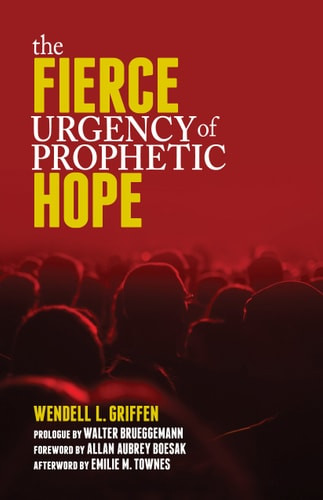 The Fierce Urgency of Prophetic Hope