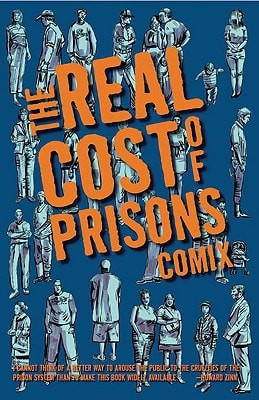 The        Real Cost of Prisons Comix
