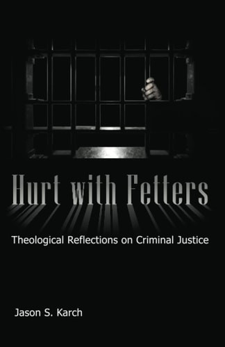 Hurt with Fetters