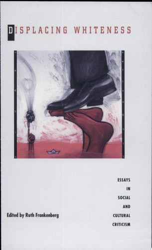 Displacing Whiteness