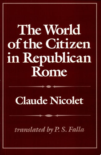 The World of the Citizen in Republican Rome