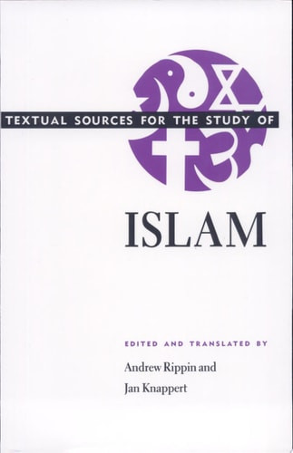 Textual Sources for the Study of Islam