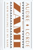 Zami: a New Spelling of My Name | | 9780143139164