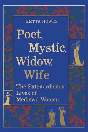 Poet, Mystic, Widow, Wife | | 9780520430822