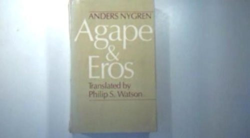 Agape and Eros | | 9780226610788
