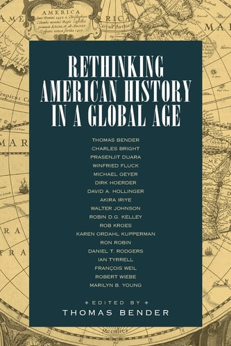 Rethinking American History in a Global Age