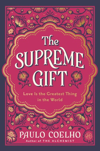 The Supreme Gift