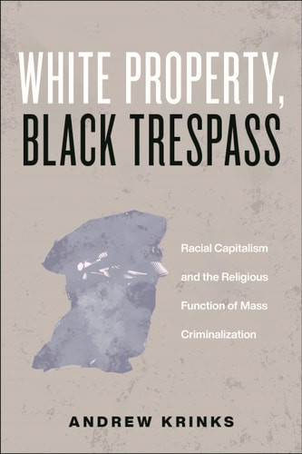 White Property, Black Trespass