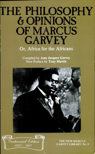 The Philosophy and Opinions of Marcus Garvey