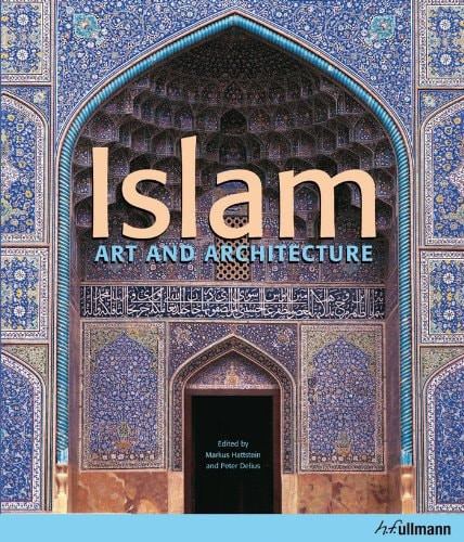 Islam Art and Architecture