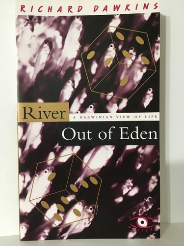 River Out of Eden: A Darwinian View of Life