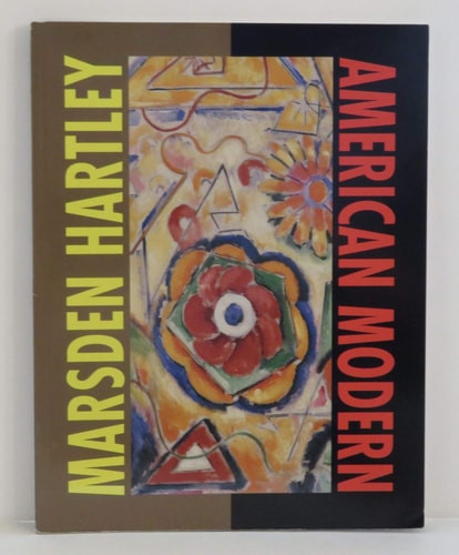 Marsden Hartley: American Modern