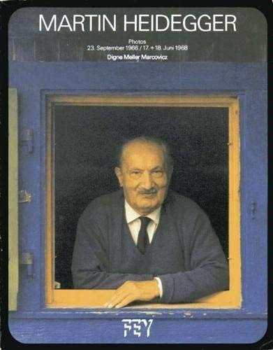 Martin Heidegger: Photos, 23. September 1966, 16. u. 17. Juni 1968 (German Edition)