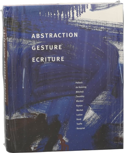 Abstraction, Gesture, Ecriture