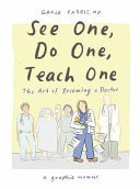 See One, Do One, Teach One