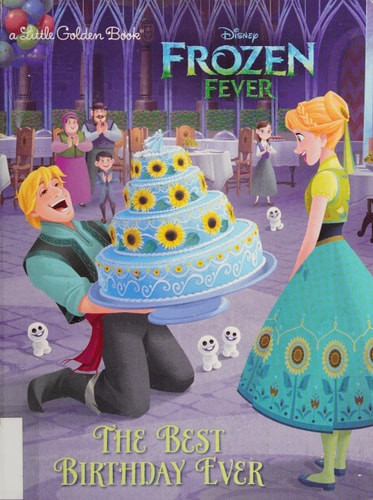 The Best Birthday Ever (Disney Frozen)