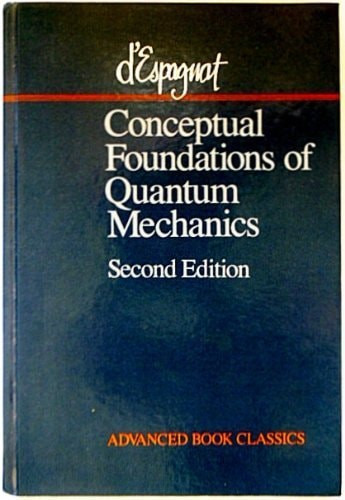 Conceptual Foundations of Quantum Mechanics