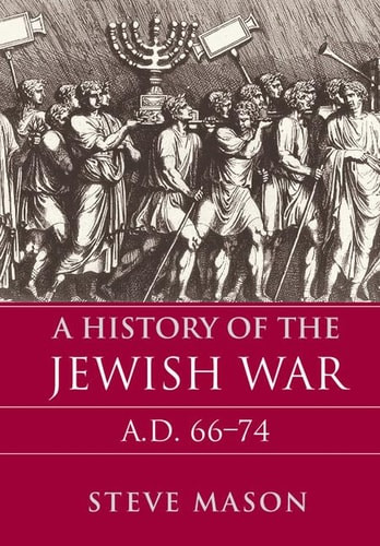History of the Jewish War: AD 66-74