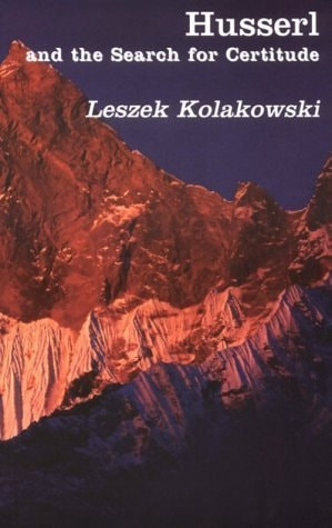 Husserl and the Search for Certitude
